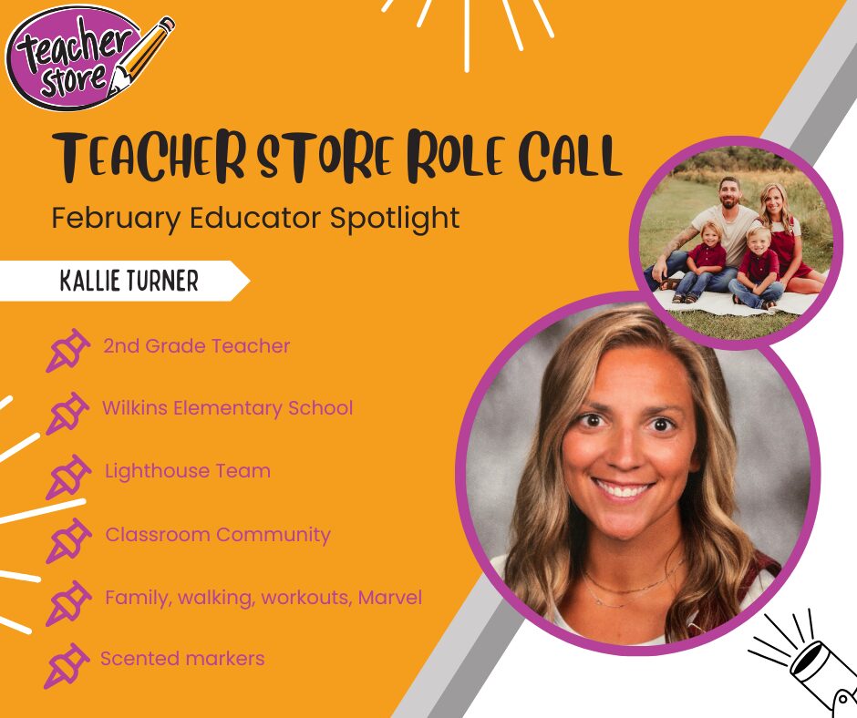 Educator Spotlight Featuring Kallie Turner